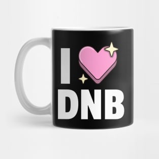 I LOVE DNB Mug